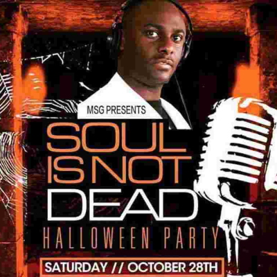 'Soul is Not Dead' Halloween Party: Sat, October 28th in Baltimore, Maryland