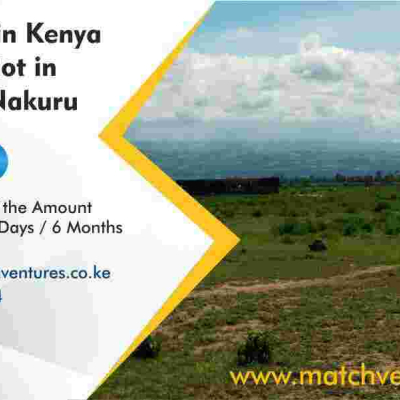Match Ventures: Prime Plots for Sale in Nakuru, Kenya