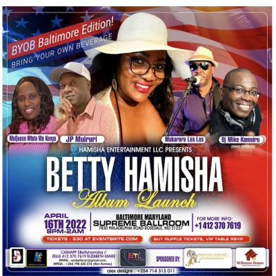 Mugithi Night/Album Launch By Kenyan Artist Betty Hamisha in Baltimore, MD on Sat, April 16, 2022