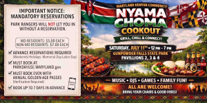 Maryland Kenyan Community: July 11th Nyama Choma Cookout & Mandatory Park Registration